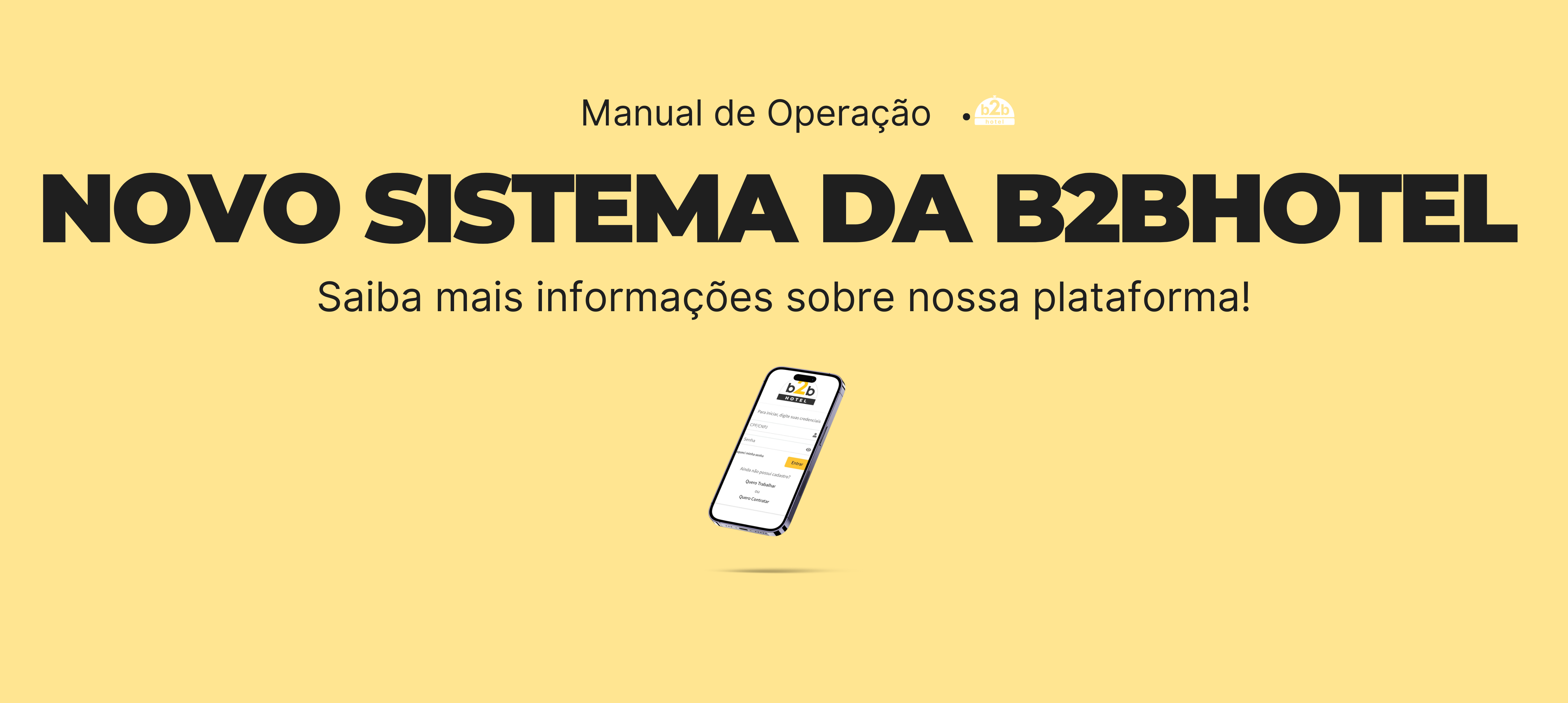 Leia mais sobre o artigo Manual de Operação: novo sistema da b2bhotel