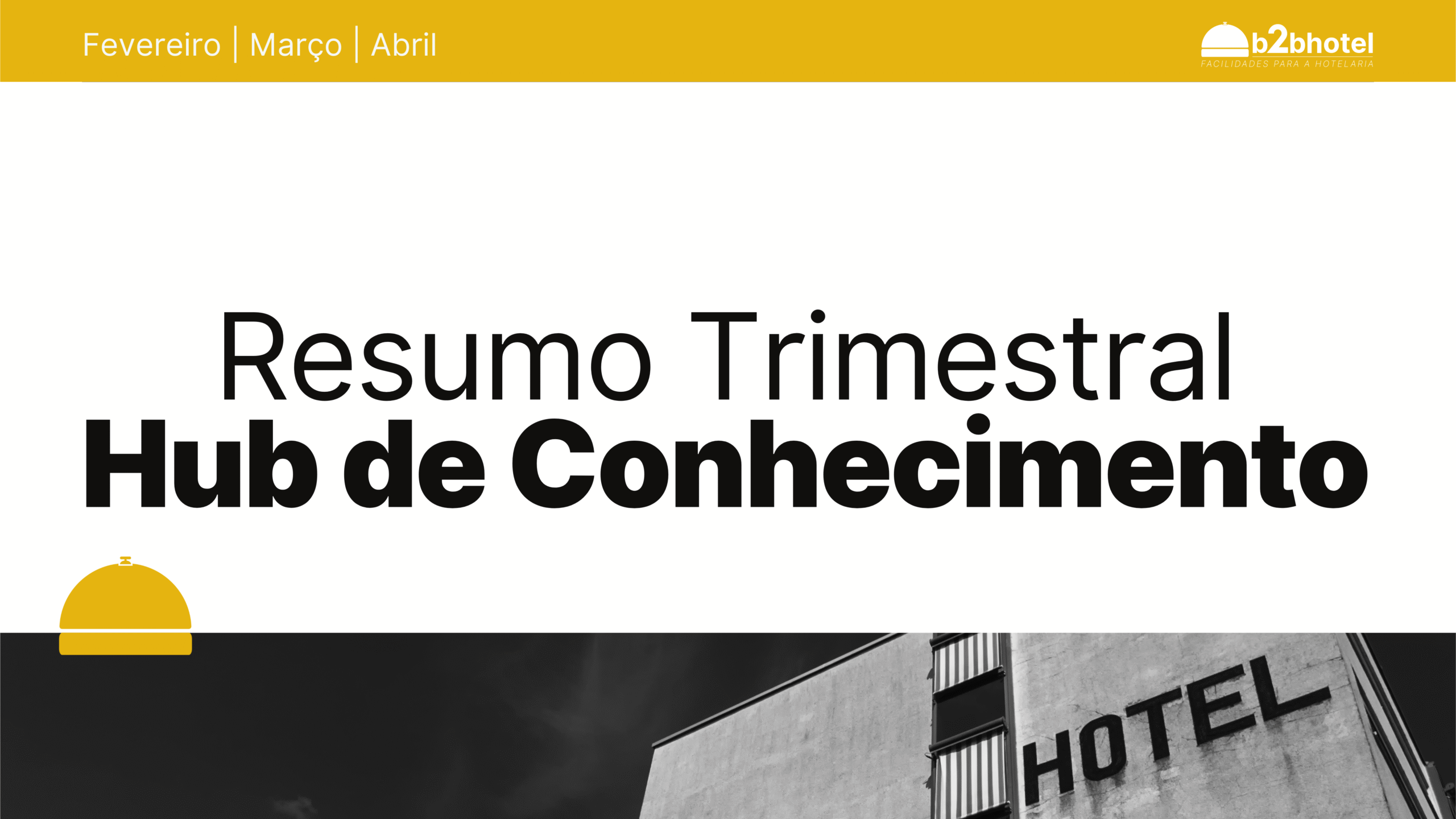 Leia mais sobre o artigo Resumo Trimestral do Hub de Conhecimento | Fevereiro, Março e Abril